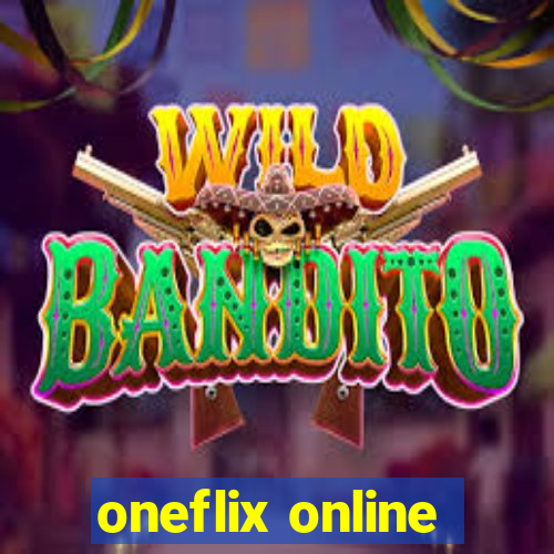 oneflix online